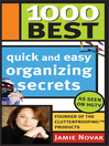 1000 Best Quick and Easy Organizing Secrets